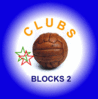 Go to Clubs: Blocks 2